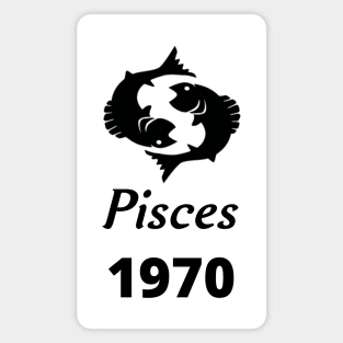 Black Zodiac Birthday Pisces 1970 Magnet